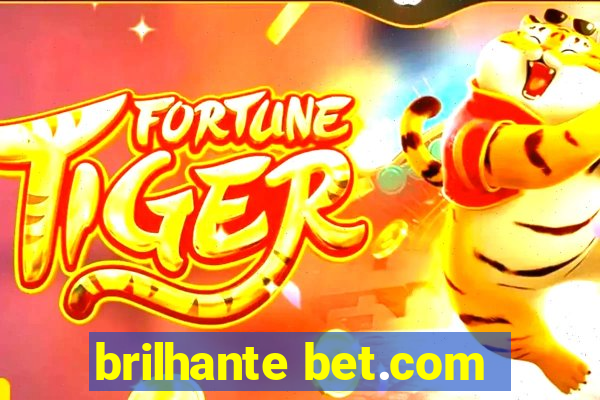 brilhante bet.com